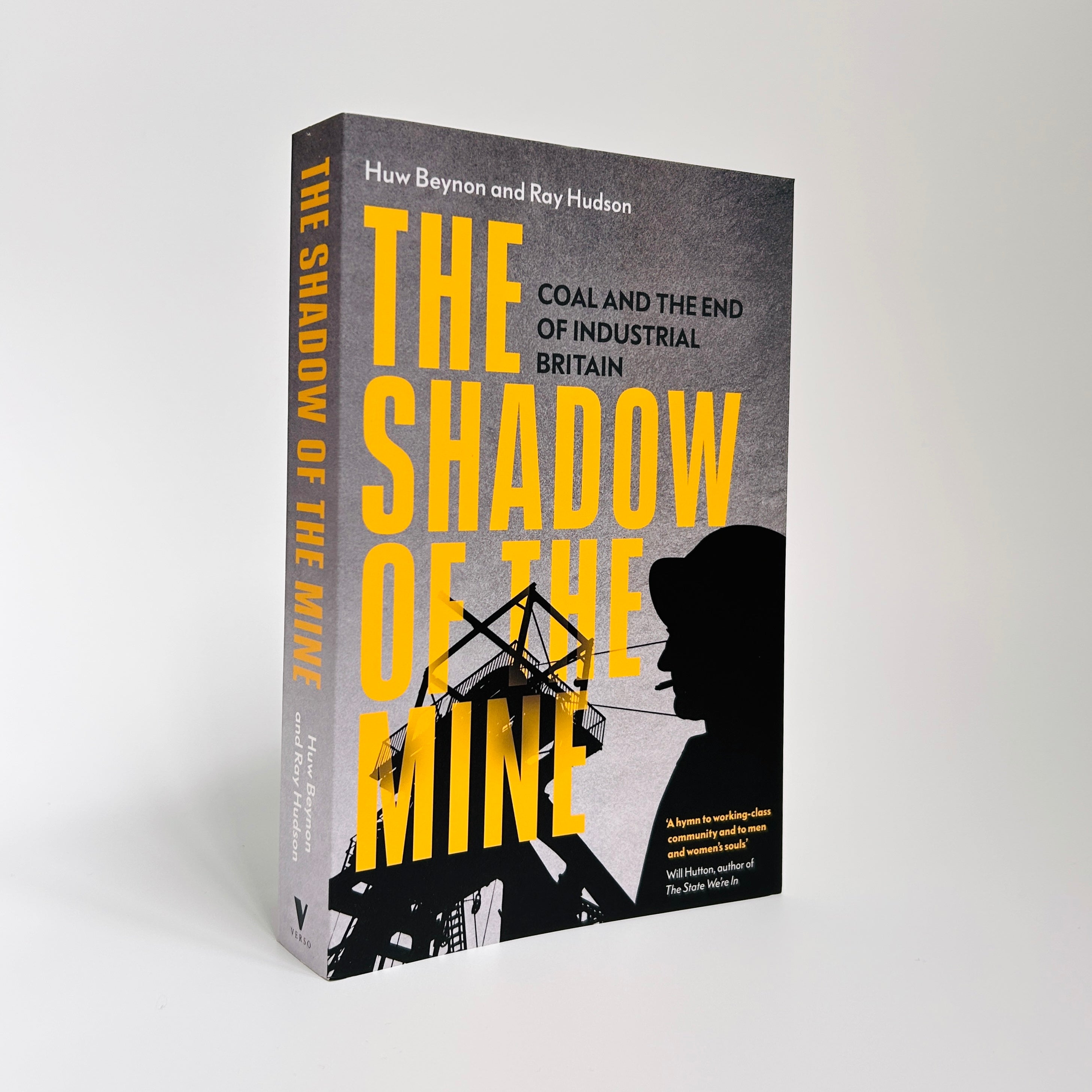 The Shadow of The Mine - Coal and the End of Industrial Britain