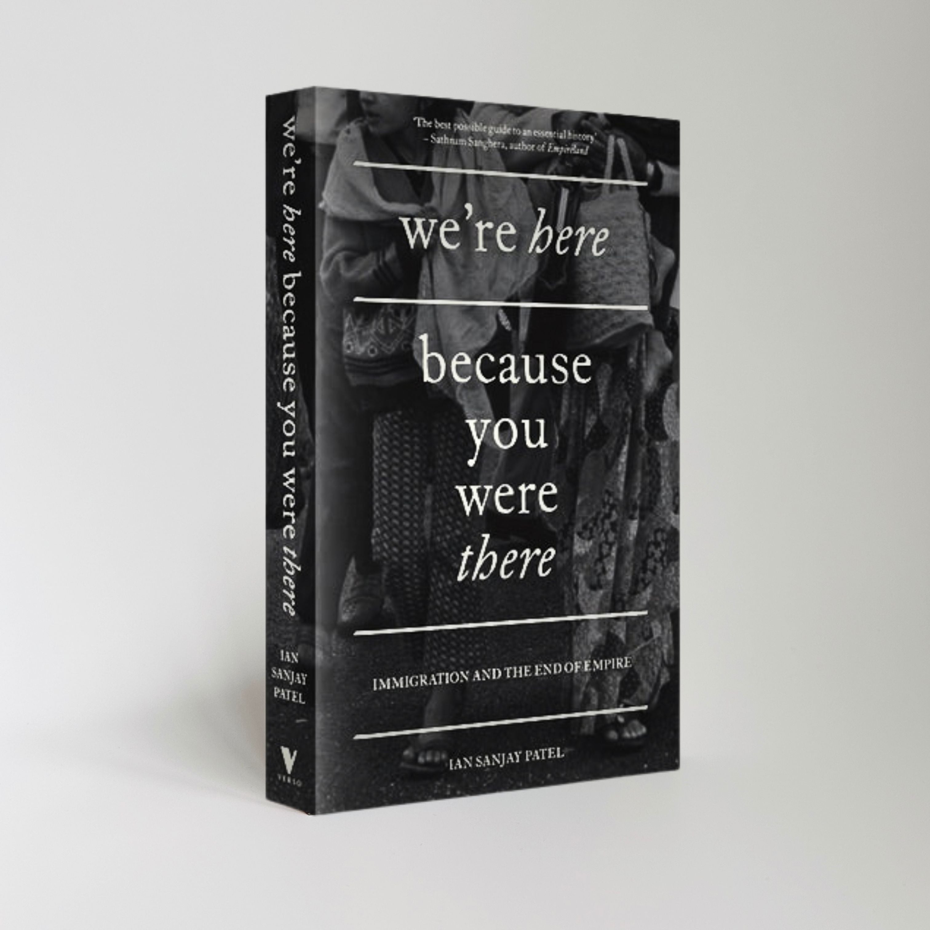 We're Here Because You Were There: Immigration and the End of Empire