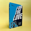 For The Love: How football supporters can change the world