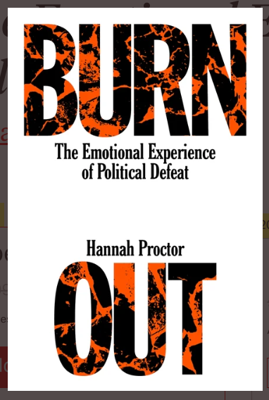 Burnout: The Emotional Experience of Political Defeat