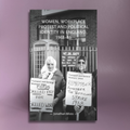 Women, Workplace Protest and Political Identity in England, 1968-85
