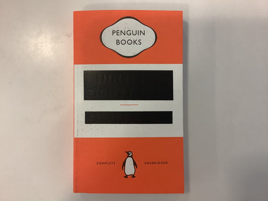 Nineteen Eighty-Four by George Orwell