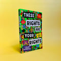 These Rights Are Your Rights