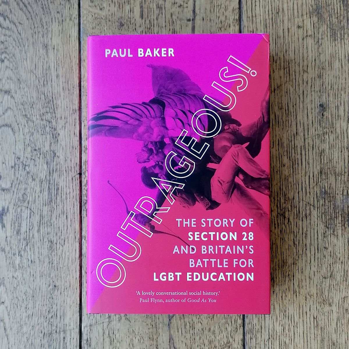 Outrageous! The Story of Section 28 and Britain's Battle for LGBT Education | Image courtesy of People's History Museum shop